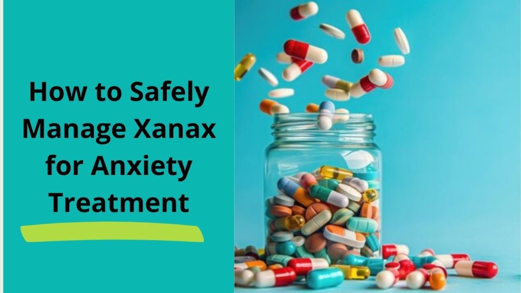Effectiveness of Xanax for Anxiety and Depression