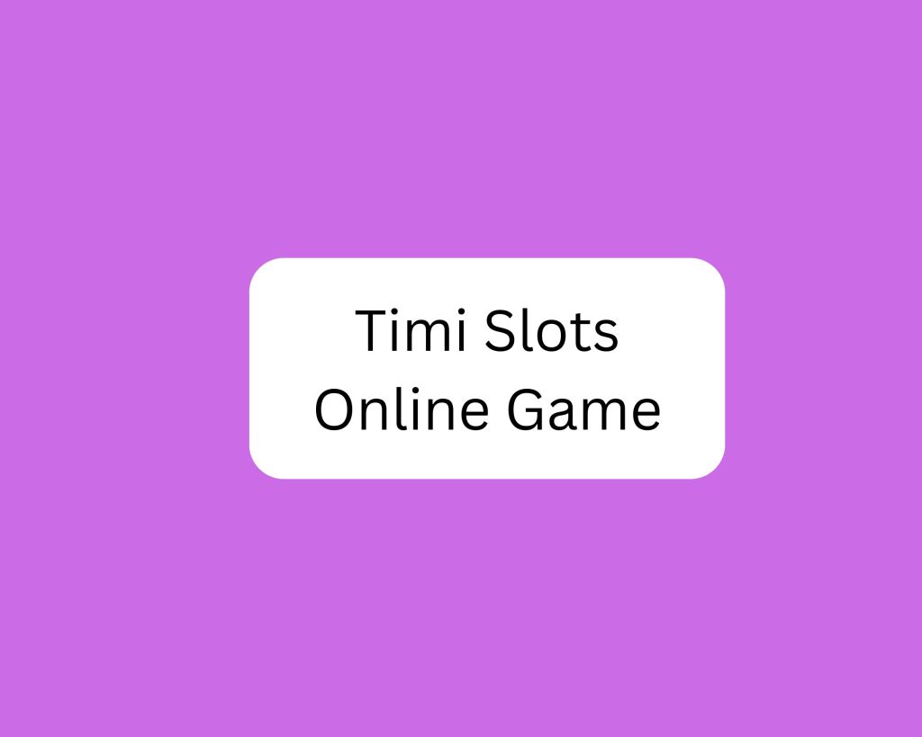 timislots